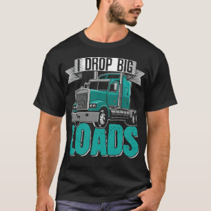 Big Rig SemiTrailer Truck Fahrer spirituell T-Shirt