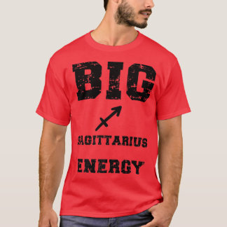 Big Sagittarius Energy November Geburtstag T-Shirt