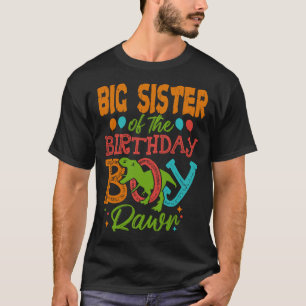 BIG-SCHWESTER des Geburtstagsjungen Rawr Dinosauri T-Shirt
