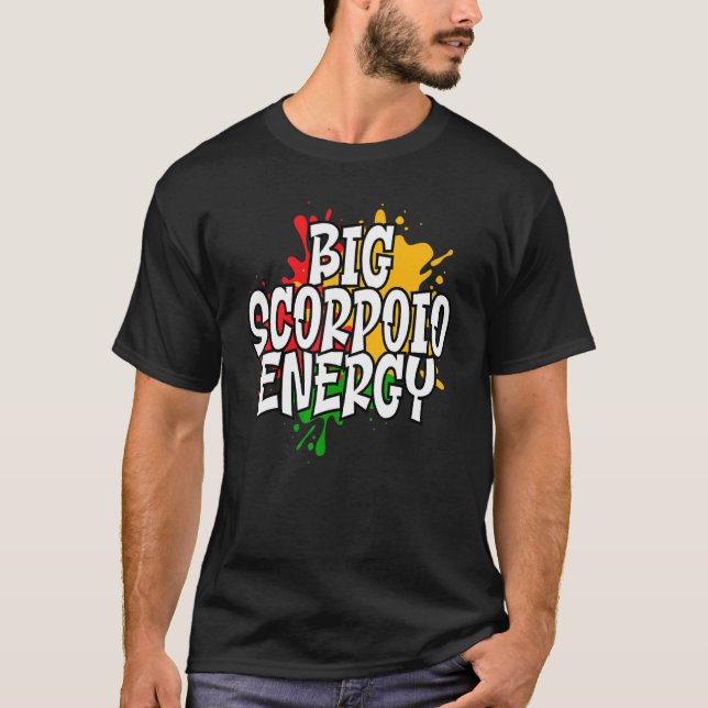 Big Scorpio Zodiac Energy T-Shirt (Vorderseite)