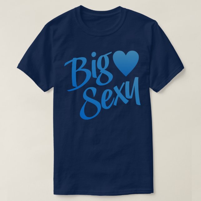 Big Sexy 5 T-Shirt (Design vorne)