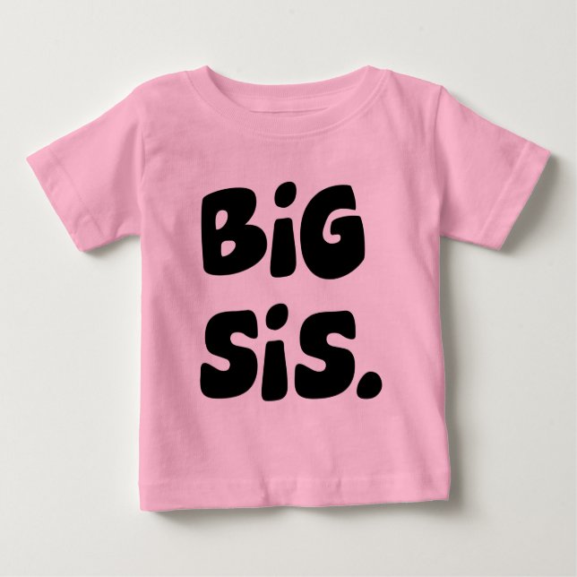 Big Sis Baby T-shirt (Vorderseite)