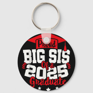 Big Sis of a 2025 Graduate Cl Senior Abschluss Gr Schlüsselanhänger