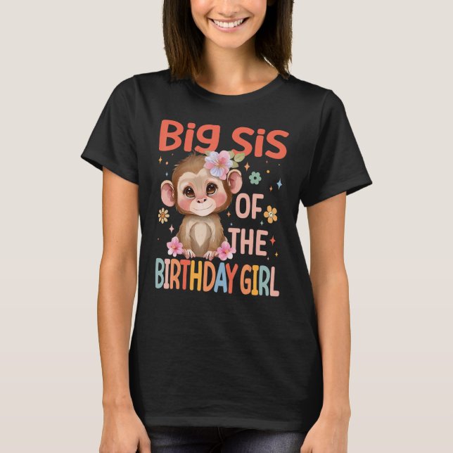 Big Sis of the Birthday Girl Monkey Blume Crown F T-Shirt (Vorderseite)