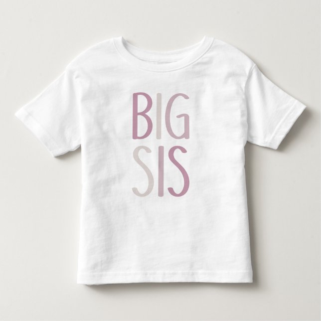 Big Sis Pink & Beige Text Sibling Girls Schwester Kleinkind T-shirt (Vorderseite)