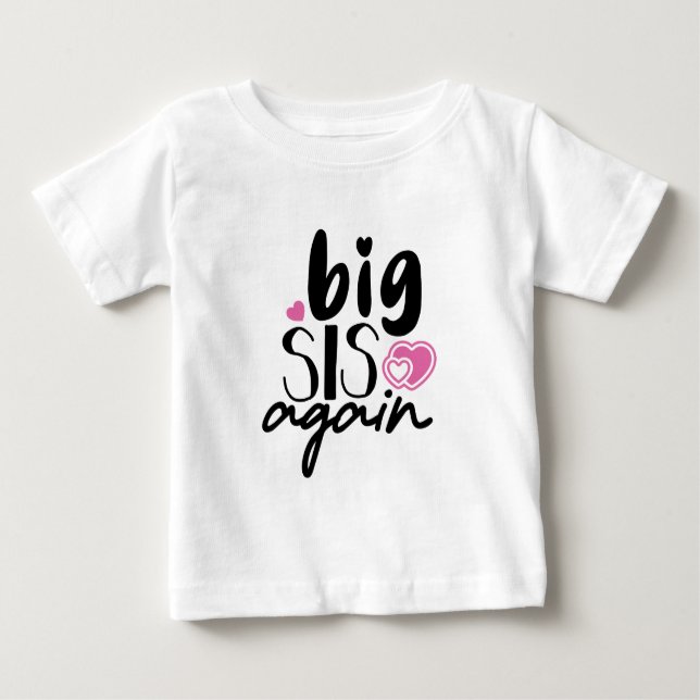 Big Sis Wieder Baby T-shirt (Vorderseite)
