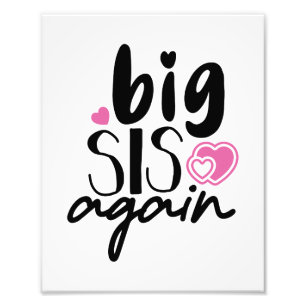 Big Sis Wieder Fotodruck