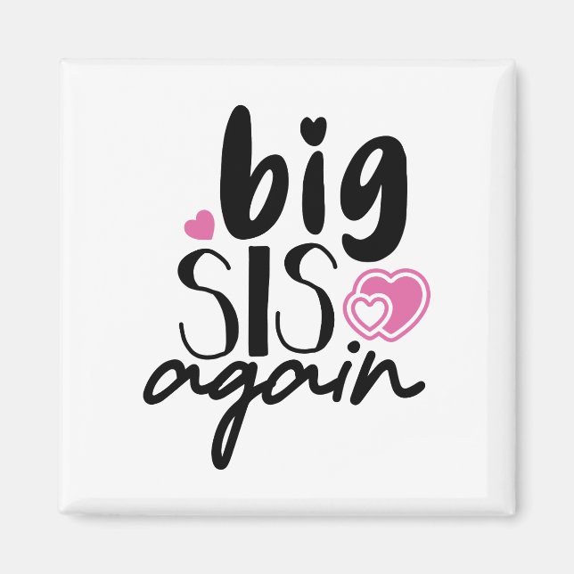 Big Sis Wieder Magnet (Vorne)
