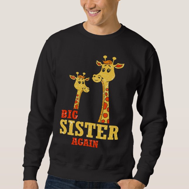 Big Sister again Giraffe Baby Girl Older Daughter  Sweatshirt (Vorderseite)