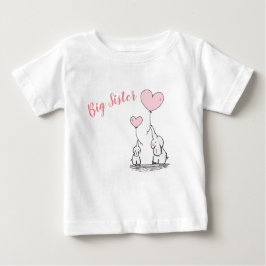 Big Sister Baby T - Shirt