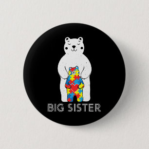Big Sister Bären Autismus Sensibilisierung Liebe U Button