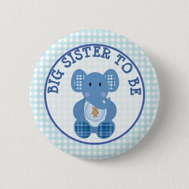 Big Sister Be Baby Shower Taste Blue Elephant Button (Vorderseite)