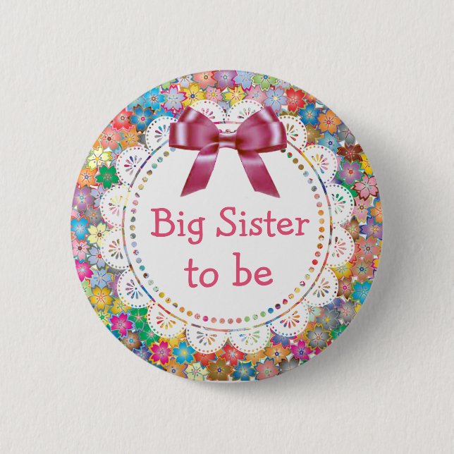 Big Sister be Floral Baby Shower Button (Vorderseite)