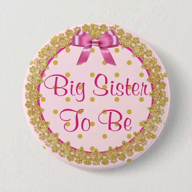 Big Sister be Pink and Gold Baby Shower Button (Vorderseite)