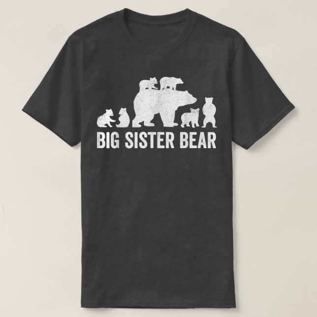 Big Sister Bear Shirts, Funny Six Cub Siblings Sis T-Shirt (Design vorne)