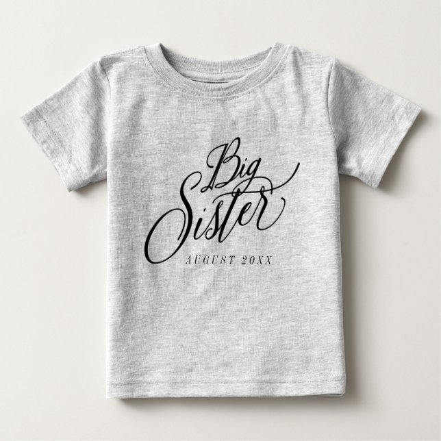 Big Sister Custom Due Date Ankündigung Baby T-shirt (Vorderseite)