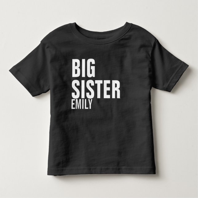 Big Sister Custom T - Shirt (Vorderseite)