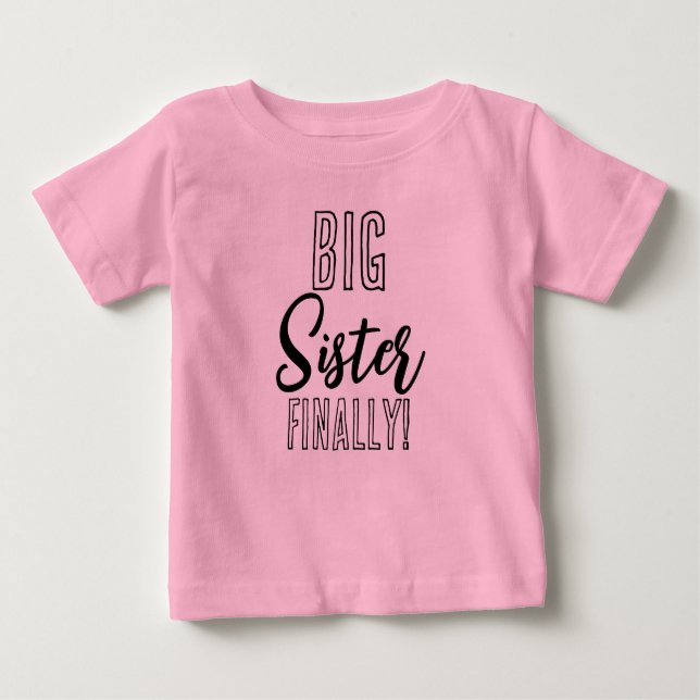 Big Sister ENDLICH Geschwulst Match Baby T-shirt (Vorderseite)
