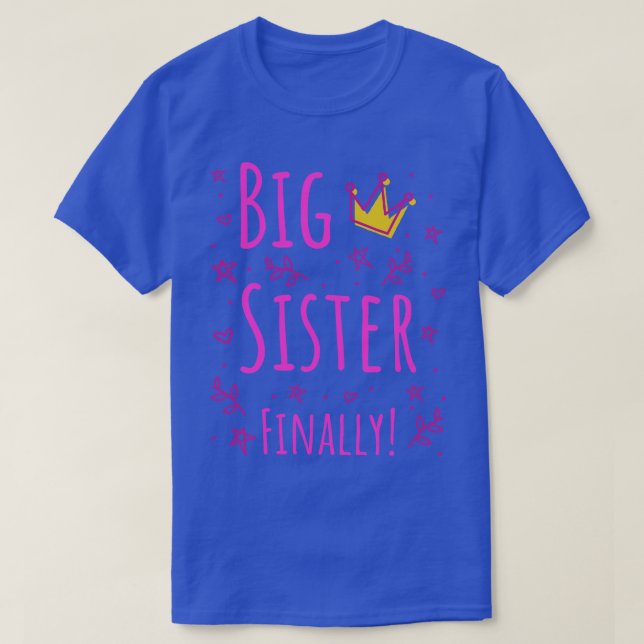 Big Sister Endlich III T-Shirt (Design vorne)