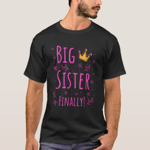 Big Sister Endlich Princess Girl Pregnancy Announc T-Shirt