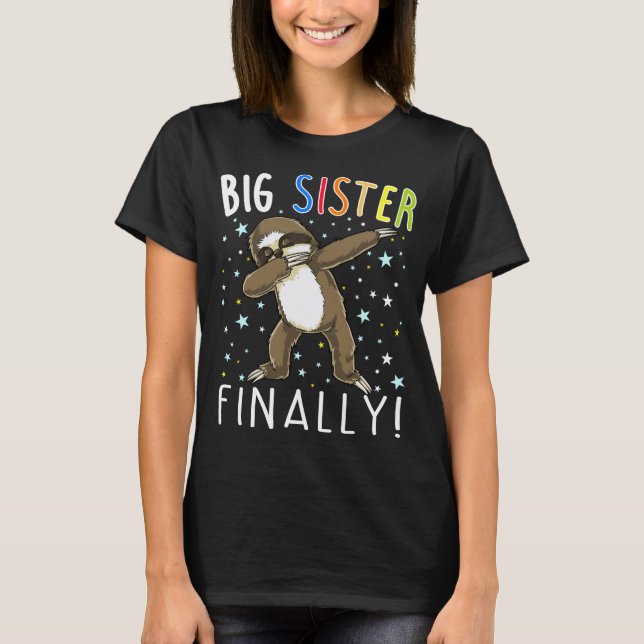 Big Sister Endlich Sloth Shirt - Sloth Shirt (Vorderseite)