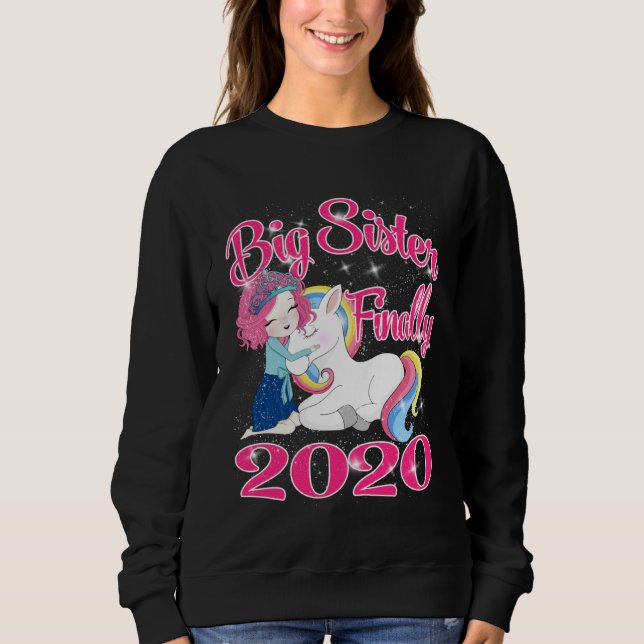 Big Sister Finally Unicorn 2020 Sweatshirt (Vorderseite)