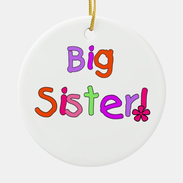 Big Sister Geschenke Keramikornament (Vorne)