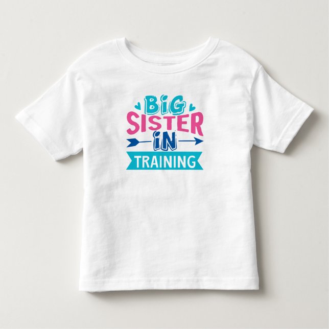 Big Sister in Training - Big Sister Ankündigung Kleinkind T-shirt (Vorderseite)