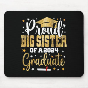 Big Sister of a 2024 Graduate Cl Abschluss Mousepad