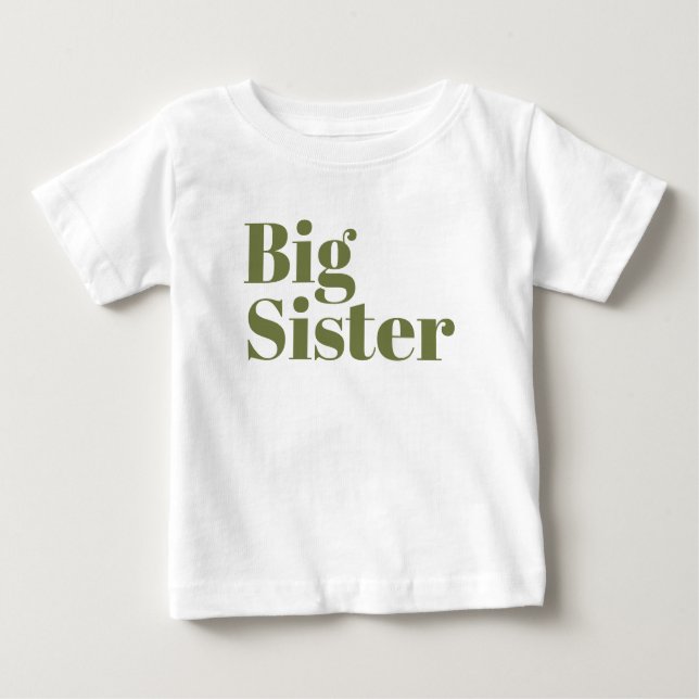 Big Sister | Olive Matching Sibling Family Baby T-shirt (Vorderseite)