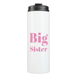 Big Sister Pink Briefe Mädchen weiß Thermosbecher