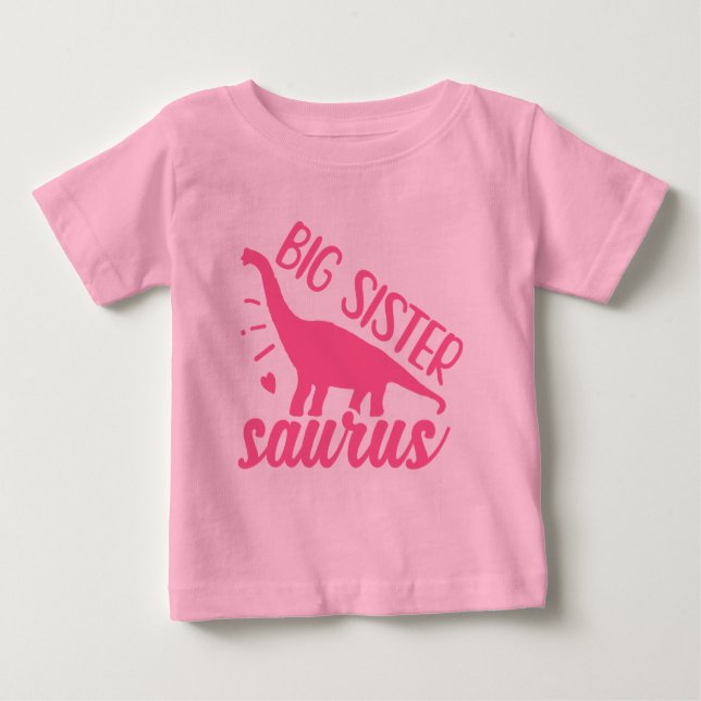 Big Sister Saurus in Pink Baby T-shirt (Vorderseite)