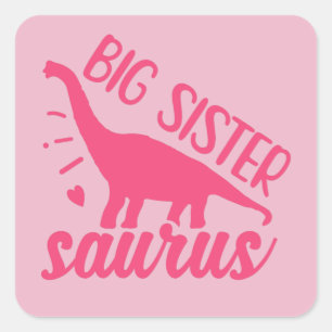 Big Sister Saurus in Pink Quadratischer Aufkleber