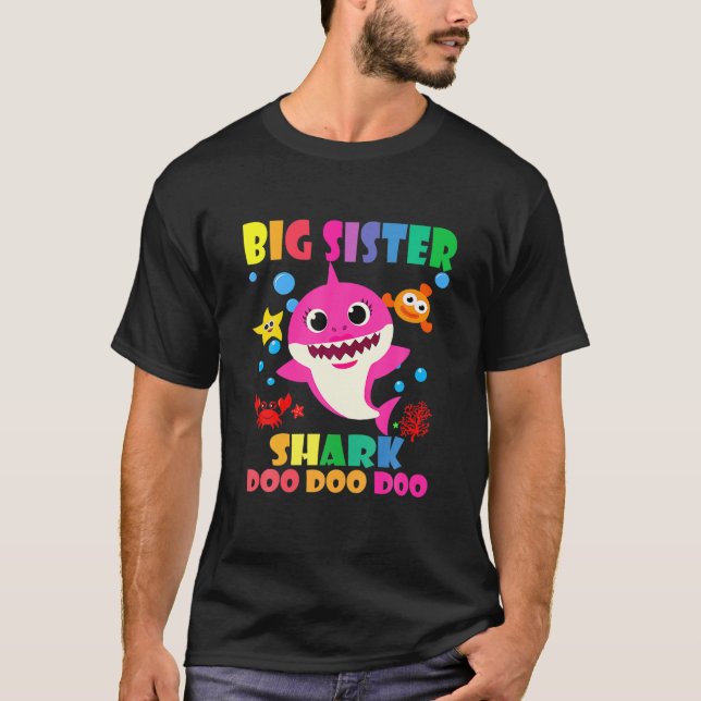 Big Sister Shark Doo Doo Funny Baby Mommy Daddy Ki T-Shirt (Vorderseite)