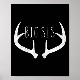 Big Sister Shirt - Big Sis Deer Antlers Jagen Poster