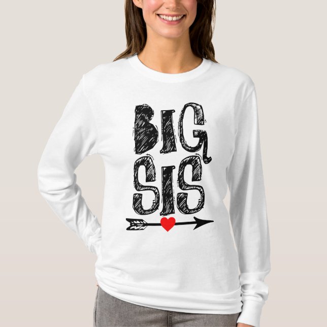 BIG SISTER SIS-T - Shirt (Vorderseite)