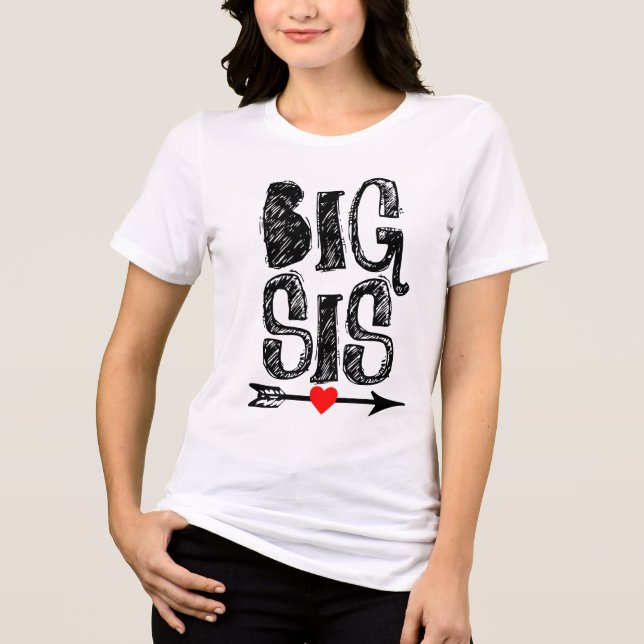 BIG SISTER SIS T-Shirts (Vorderseite)