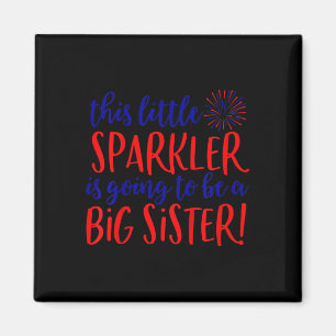 Big Sister Sparkler 4. Juli Schwangerschaft Ankünd Magnet