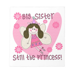 Big Sister Still the Princess Notizblock