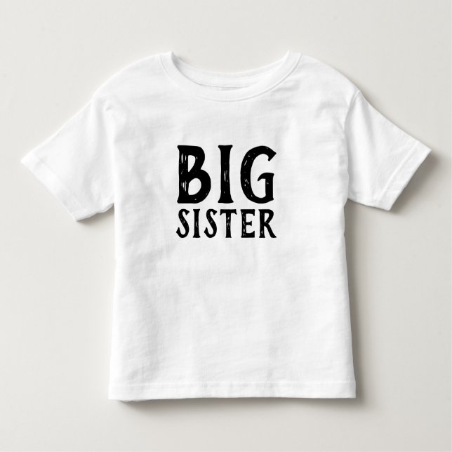 Big Sister T - Shirt (Vorderseite)
