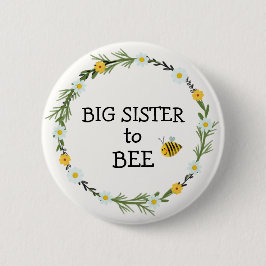 Big Sister to Bee Baby Shower Button