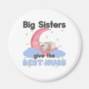 Big Sisters Give the Best Hugs - Moon Bunny Magnet