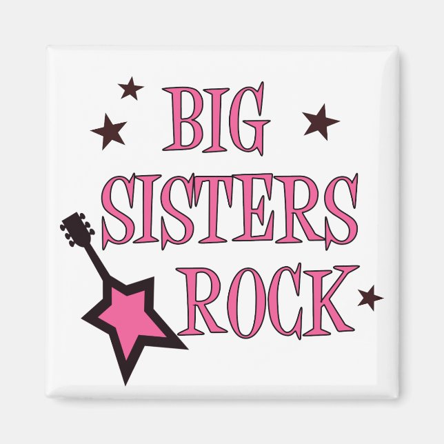 Big Sisters Rock Magnet (Vorne)