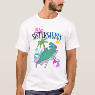 Big Sistersaurus T Rex Sister Saurus Family Vacati T-Shirt
