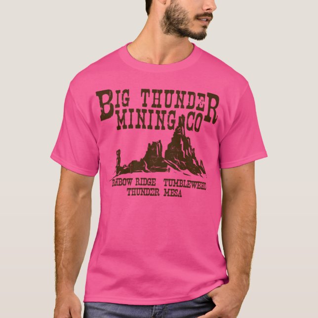 Big Thunder Mining Co T-Shirt (Vorderseite)