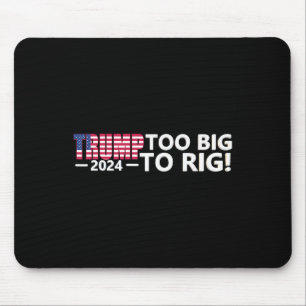 Big to Rig Sprichwort Trump 2024 Wahlen Cool lusti Mousepad