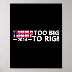 Big to Rig Sprichwort Trump 2024 Wahlen Cool lusti Poster