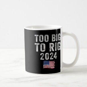 Big to Rig Trump 2024 Funny Sprichwort Männer Frau Kaffeetasse