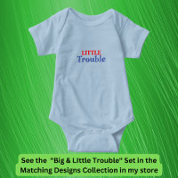 Big Trouble Men, kleine Trouble Kids, Matching