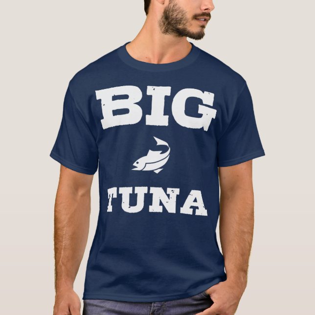 Big Tuna T-Shirt (Vorderseite)